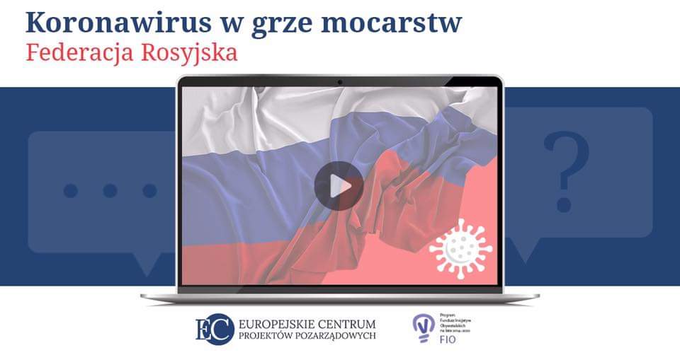 Koronawirus w grze mocarstw: Federacja Rosyjska (Miętek, Shevchenko, Wojda)